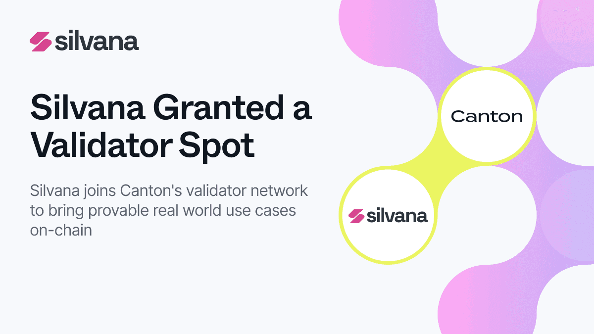 Silvana × Canton: A New Era of Provable Business Data
