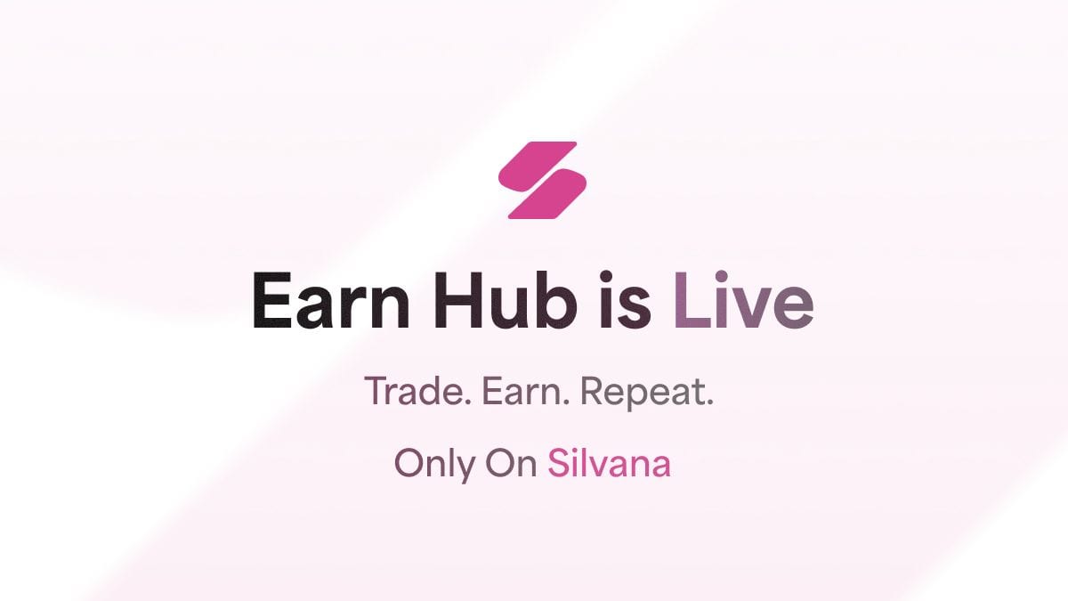 Silvana Earn Hub is live